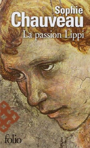 [Le siècle de Florence 01] • La Passion Lippi